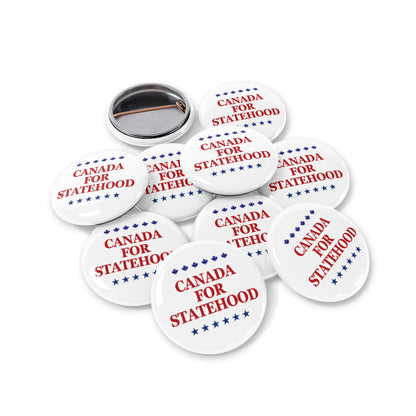 Canada Statehood Round Pins - Political Badges for Supporters